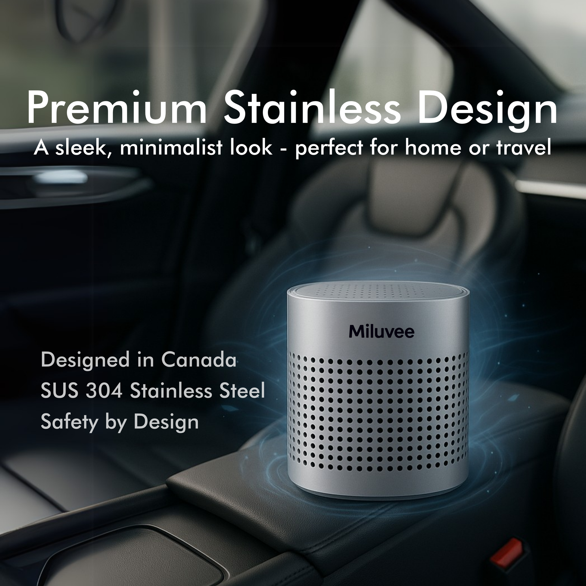 Miluvee Premium deodorizer in a car, stainless steel, minimalist look, designed in Canada
